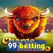 99 betting